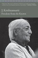 Total Freedom: The Essential Krishnamurti: Krishnamurti, Jiddu