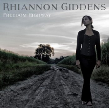Freedom Highway - Giddens Rhiannon