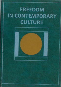 Freedom in Contemporary Culture - Opracowanie zbiorowe | Książka w Empik