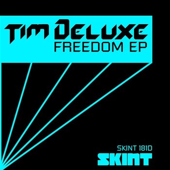 Freedom - Tim Deluxe