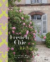 French Chic Living - Dampierre Florence, Street-Porter Tim