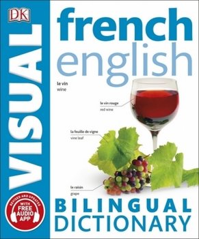 French English. Bilingual Visual Dictionary - Opracowanie zbiorowe