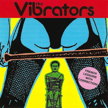 French Lessons With Correction! - The Vibrators