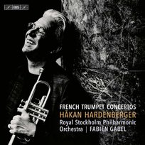 French Trumpet Concertos Hardenberger Hakan, Pontinen Roland