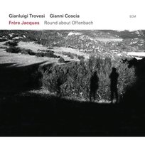 Frere Jacques Round About Offenbach Coscia Gianni, Trovesi Gianluigi