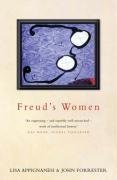 Freud's Women - Appignanesi Lisa, Forrester John