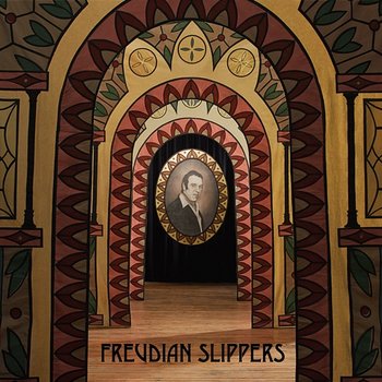 Freudian Slippers - CHILLY GONZALES