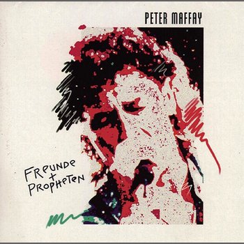 Freunde & Propheten - Peter Maffay