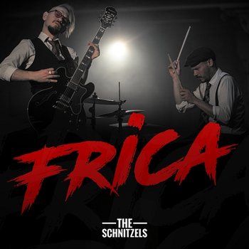 Frica - The Schnitzels