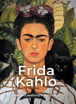Frida Kahlo. Mistrzyni realizmu magicznego Ristujczina Luba