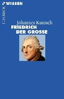 Friedrich der Große Kunisch Johannes