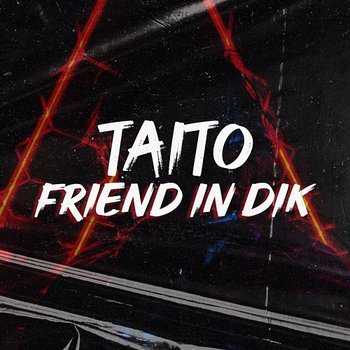 Friend In Dik - Taito