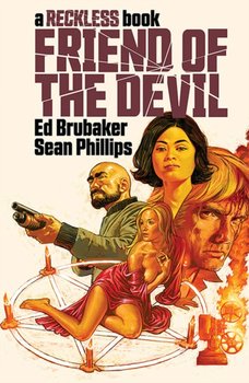 Friend of the Devil (A Reckless Book) - Brubaker Ed