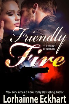 Friendly Fire - Lorhainne Eckhart