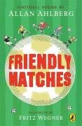 Friendly Matches - Ahlberg Allan