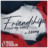 Friendships (Lost My Love) Leony, Pascal Letoublon