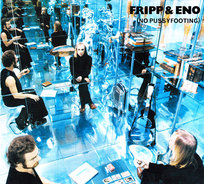Fripp & Eno No Pussyfooting 2CD Remastered Fripp & Eno