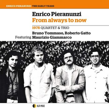 From Always To Now - Enrico Pieranunzi