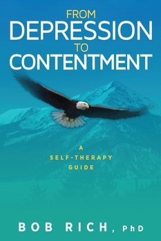 From Depression to Contentment - Bob Rich