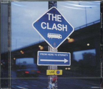 From Here to Eternity - The Clash