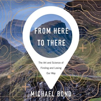 From Here to There - Bond Michael, Pete Cross