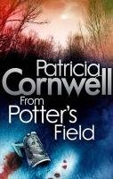 From Potter's Field Cornwell Patricia