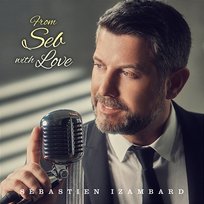 From Seb with Love Sébastien Izambard
