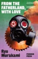 From the Fatherland with Love Murakami Ryu