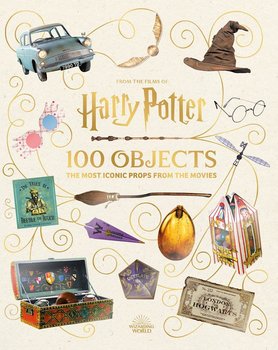 From the Films of Harry Potter. 100 Objects - Revenson Jody