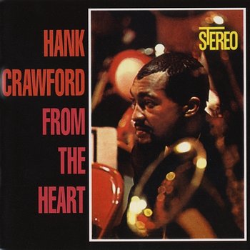 From The Heart - Hank Crawford