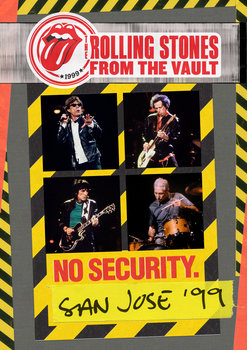 From The Vault: No Security - San Jose 1999 - The Rolling Stones