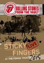 From The Vault: Sticky Fingers Live 2015 The Rolling Stones