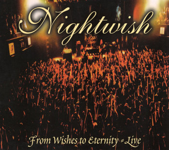 From Wishes To Eternity - Nightwish