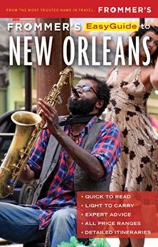 Frommers EasyGuide to New Orleans - Diana K. Schwam, Lavinia Spalding