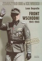 Front Wschodni 1941-1945 Degrelle Leon
