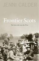 Frontier Scots - Calder Jenni