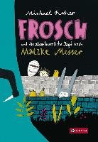 Frosch und die abenteuerliche Jagd nach Matzke Messer - Roher Michael