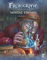 Frostgrave, Frostgrave: Mortal Enemies Joseph A. McCullough