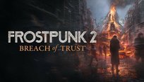 Frostpunk 2: Breach of Trust 11bit studios
