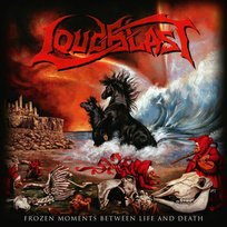 Frozen Moments Between Life And Death Loudblast