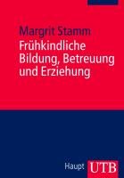 Frühkindliche Bildung, Betreuung und Erziehung - Stamm Margit