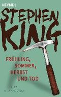 Frühling, Sommer, Herbst und Tod&nbsp;-&nbsp;King Stephen