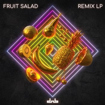 Fruit Salad Remix - DnB Allstars