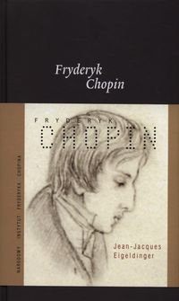 Fryderyk Chopin - Eigeldinger Jean Jacques