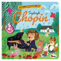 Fryderyk Chopin z panelem dźwiękowym. Kompozytorzy Opracowanie zbiorowe