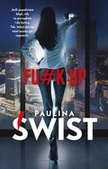 Fu#k up&nbsp;-&nbsp;Świst Paulina