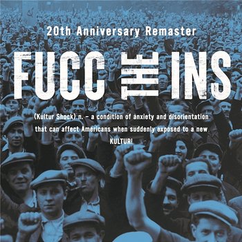 FUCC The INS - Kultur Shock