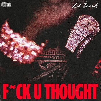 Fuck U Thought - Lil Durk