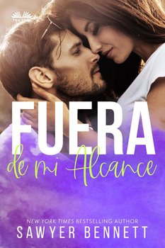 Fuera De Mi Alcance - Bennett Sawyer