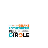 Full Circle Drake Hamid, Rothenberg Ned